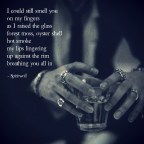 …she’s my whiskey